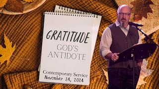 Stewardship Series quotGratitude Gods Antidotequot  Week 3  Nov 24 2024  Contemporary Service [upl. by Carlye625]