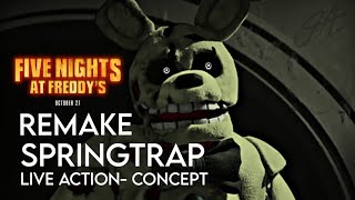 SPRINGTRAP LIVE ACTION CONCEPTRemake [upl. by Nyletac]