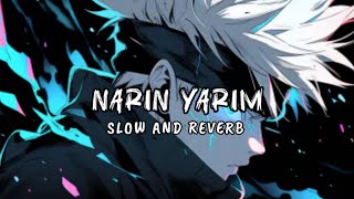 NARIN YARIM slowed  reverb quotRinya Rinya Rimquot [upl. by Atteuqehs108]