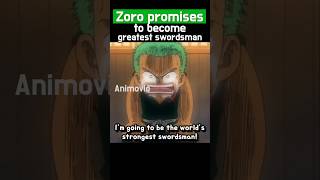 Zoro Promises to Become Greatest Swordsman [upl. by Nahoj]