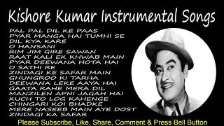 Kishore Kumar Ke Gaane Best Of Kishore Kumar Instrumental Songs Kishore Kumar Songs [upl. by Sirraj844]