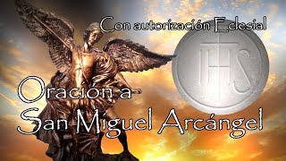 Oracion de San Miguel Arcangel para alejar al demonio [upl. by Cung]