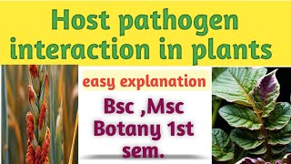 Host pathogen interaction  Bsc  Msc Botany 1st semester  TGT  PGT  Csir NET [upl. by Hein]