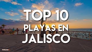 Top 10 Playas para Visitar en Jalisco [upl. by Okihcim]