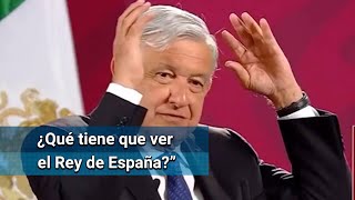 “De caricatura” que líder de Coparmex se haya quejado ante el rey de España AMLO [upl. by Edylc]