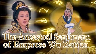 GanJingWorld Exclusive Content  Empress Wu Zetians Ancestral Sentiment to King Wen of Zhou [upl. by Renrag]