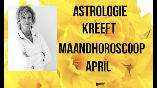 KREEFT APRIL 2021 ASTROLOGIE MAANDHOROSCOOP kreeft2021 maandhoroscoopapril2021 astrologie [upl. by Euqimod]