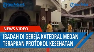 Misa Natal Berjalan Khidmat Ibadah Mengikuti Protokol Kesehatan di Gereja Katedral Medan [upl. by Cherish]