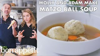 Molly and Adam Make Matzo Ball Soup  From the Test Kitchen  Bon Appétit [upl. by Abram345]