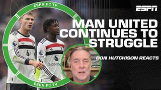 Its in SHAMBLES 😬 Don Hutchisons REACTION to Erik ten Hag and Man Uniteds struggles  ESPN FC [upl. by Naenej155]