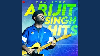 Atak Gaya  Arijit Singh [upl. by Elleiram]