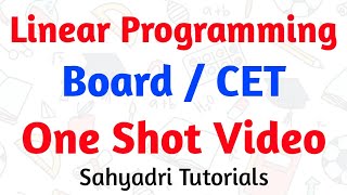 Linear programming LPP  Board  CET  One Shot Video  Maths  Class 12  Sahyadri Tutorials [upl. by Lose]