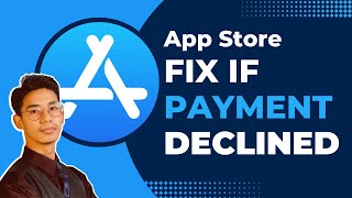 How to Fix Payment Method Declined App Store [upl. by Watson210]