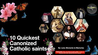 10 Quickest Canonized Catholic saints [upl. by Yovonnda]