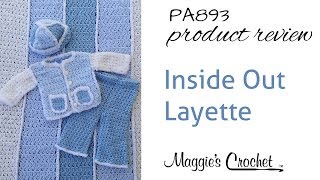 Inside Out Layette Crochet Pattern Product Review PA893 [upl. by Doowrehs]