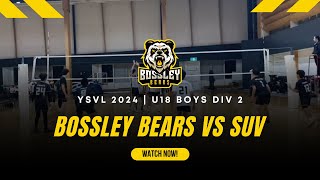 Bossley Bears vs Sydney United Volleyball  YSVL 2024  U18 Boys Div 2 [upl. by Stoffel]