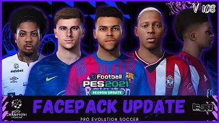 PES 2021  UPDATE FACE V108  SIDER VERSION amp CPK VERSION  PC [upl. by Archibald]