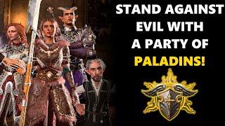 Baldurs Gate 3  The United Order All Paladin Party Build [upl. by Lanctot321]