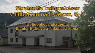 HlbokéVáhom 19 mája 2024 Heligonková akadémia — Bianka Butková a Nikolka Zrebná [upl. by Sokram548]