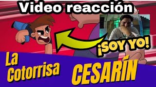 REACCION A MI ANECDOTA EN LA COTORRISA │ CESARIN │ FEXX QUIROGA [upl. by Gainer]