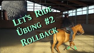 LetsRide Übung 2  Rollback  Serenity Horses [upl. by Aneekan730]