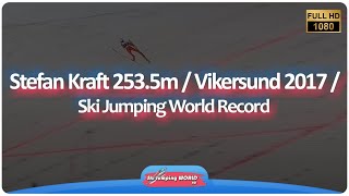 Stefan Kraft 2535m  Vikersund 2017  Ski Jumping World Record [upl. by Aneris]