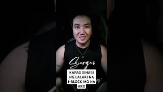 Kapag sinabi ng lalaki na iblock mo na lang ako [upl. by Reseta]