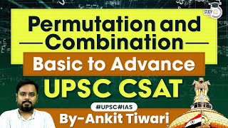 Complete Permutation and Combination in One Video  UPSC CSAT [upl. by Aieki873]