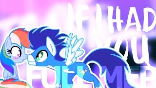 If I Had U MLP MEP [upl. by Leirda620]