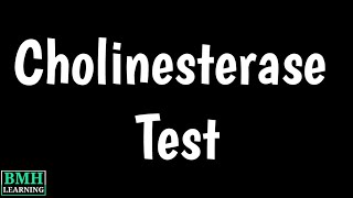 Cholinesterase Test  Serum Cholinesterase Test  Cholinesterase Normal Range  Pseudocholinesterase [upl. by Sabu655]