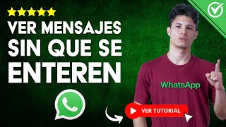 Cómo LEER MENSAJES de WHATSAPP sin que tu Contacto se Entere  💬 Leer en Incógnito 🕵️ [upl. by Evaleen]