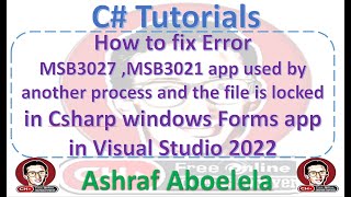 fix Error MSB3027 MSB3021 app used by another process and the file is locked in Visual C Forms 2022 [upl. by Ladonna]