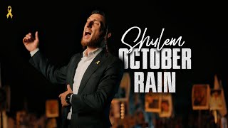 October Rain  Shulem [upl. by Barlow]