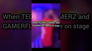 Techno Gamerz and Gamerfleet dance on stage 😂❤️  technoeditz technogamerz gamerfleet shorts [upl. by Cletis370]