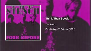 The Stench  Think Then Speak [upl. by Cadell]