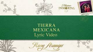 Rosy Arango  Tierra Mexicana lyric video rosyarango tierramexicana lyric video nuevo [upl. by Doomham]