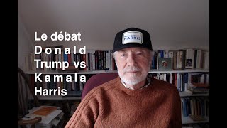 Paul Jorion  Le débat Donald Trump vs Kamala Harris [upl. by Marquita]