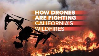 Drones vs Californias wildfires How theyre helping firefighters [upl. by Weaver283]