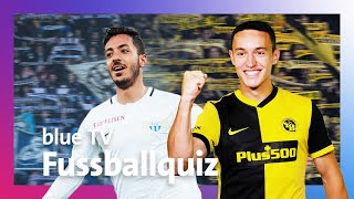 blue TV FussballQuiz Episode 4 FC Zürich vs BSC Young Boys [upl. by Kcin]