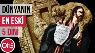 Dünyanın En Eski 5 İnancı 🕍🕌⛪ Dini Hikayeler 2018 [upl. by Bergin]