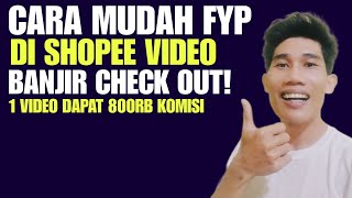 Cara Buat Shopee Video Yang Gampang FYP Pasti Banjir Komisi [upl. by Naitsirk]