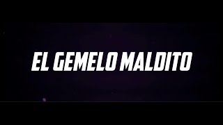 Los Encendedores  El Gemelo Maldito  Video Lyric [upl. by Ayotnom]