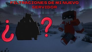 FILTRACIONES DE MI SERVIDOR DE MINECRAFT [upl. by Babbette181]