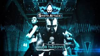 SynthAttack  Club Takeover [upl. by Ayikal]