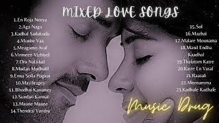 Tamil Love Songs  All time Favorite Songs  Mixed Tamil Love Songs [upl. by Tippets]