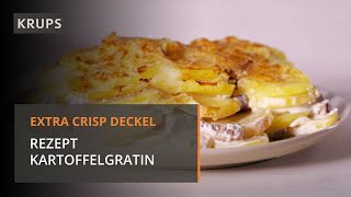 KRUPS Extra Crisp Deckel für den Cook 4 Me  Rezept Kartoffelgratin [upl. by Affrica]