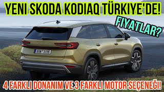 Yeni Skoda Kodiaq TÜRKİYE’de Fiyat 4 Farklı Donanım ve 3 Farklı Motor Seçeneği [upl. by Ysor]