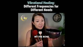 Vibrational Healing Different Frequencies for Different Needs [upl. by Nylla]