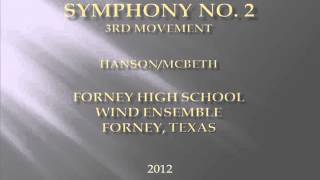 Hanson Symphony No 23rd Movement Forney High School Wind Ensemble [upl. by Dutch]