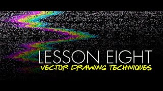 ARTC 1302 Lesson 8 Vector Drawing Techniques [upl. by Arrio]